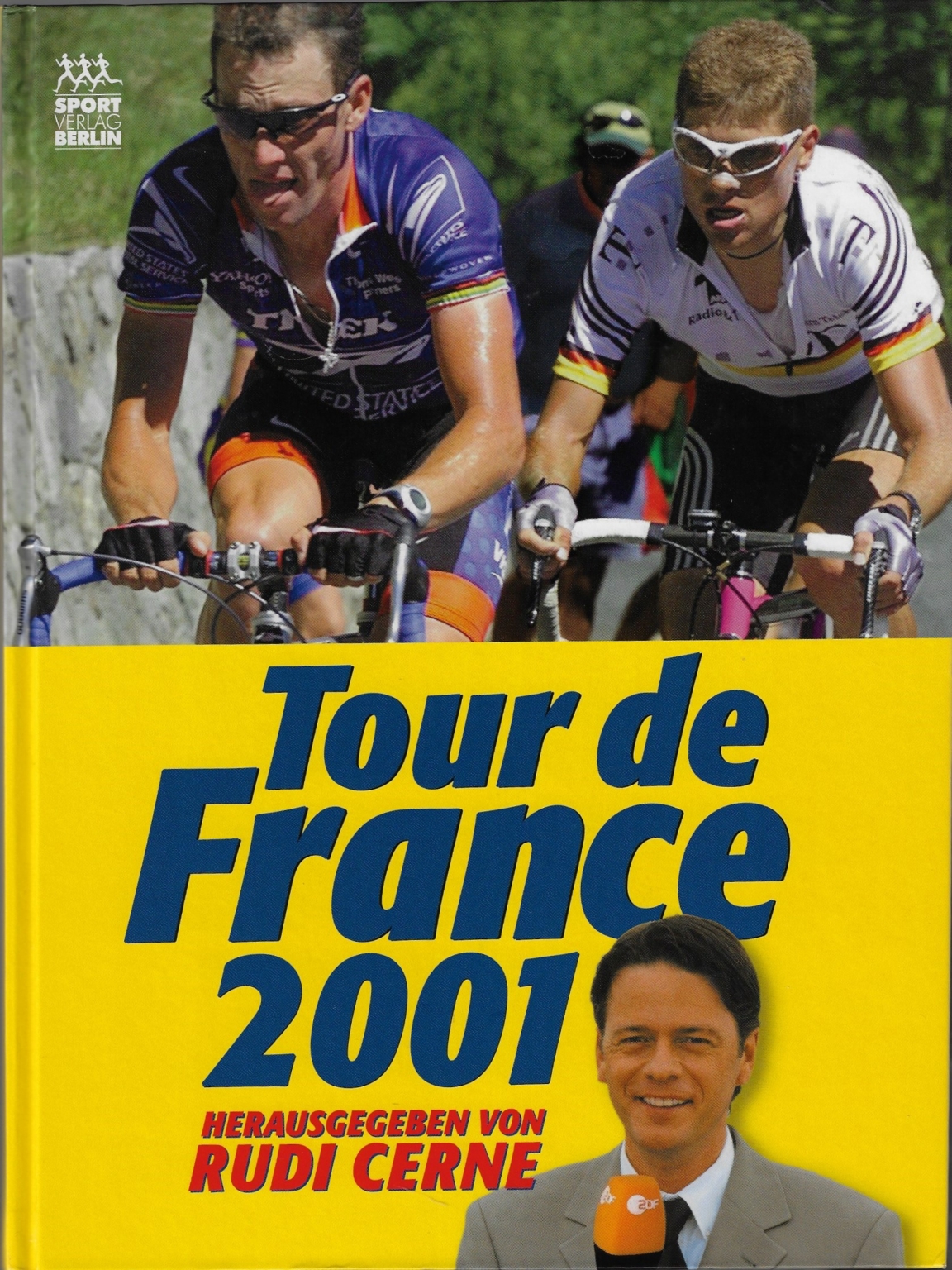 Tour de France 2001 Die Tour de France 2001 in Wort und Bild.