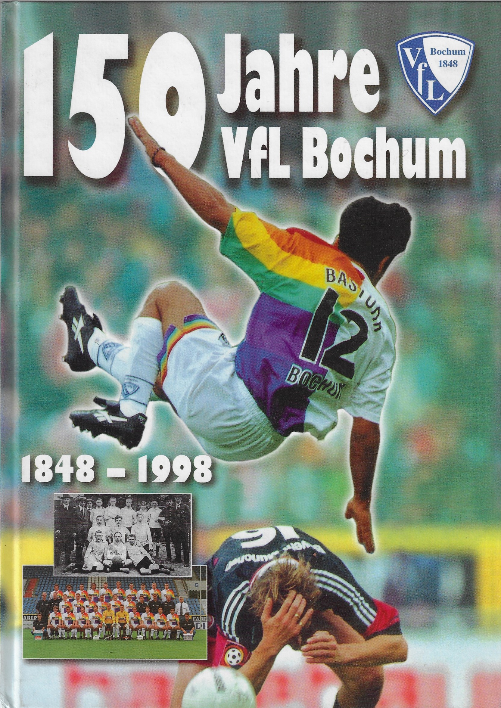 150 Jahre VFL Bochum 18481998 Jubiläumsbuch