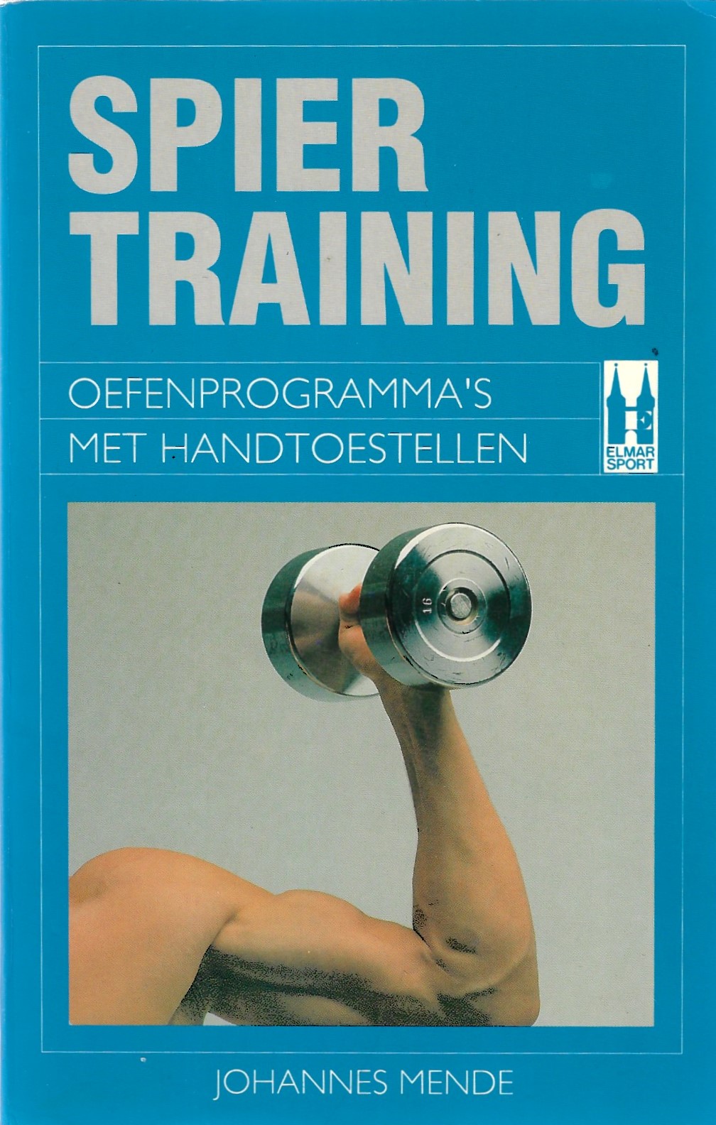 Mende, Johannes - Spiertraining -Oefenprogramma's met handtoestellen