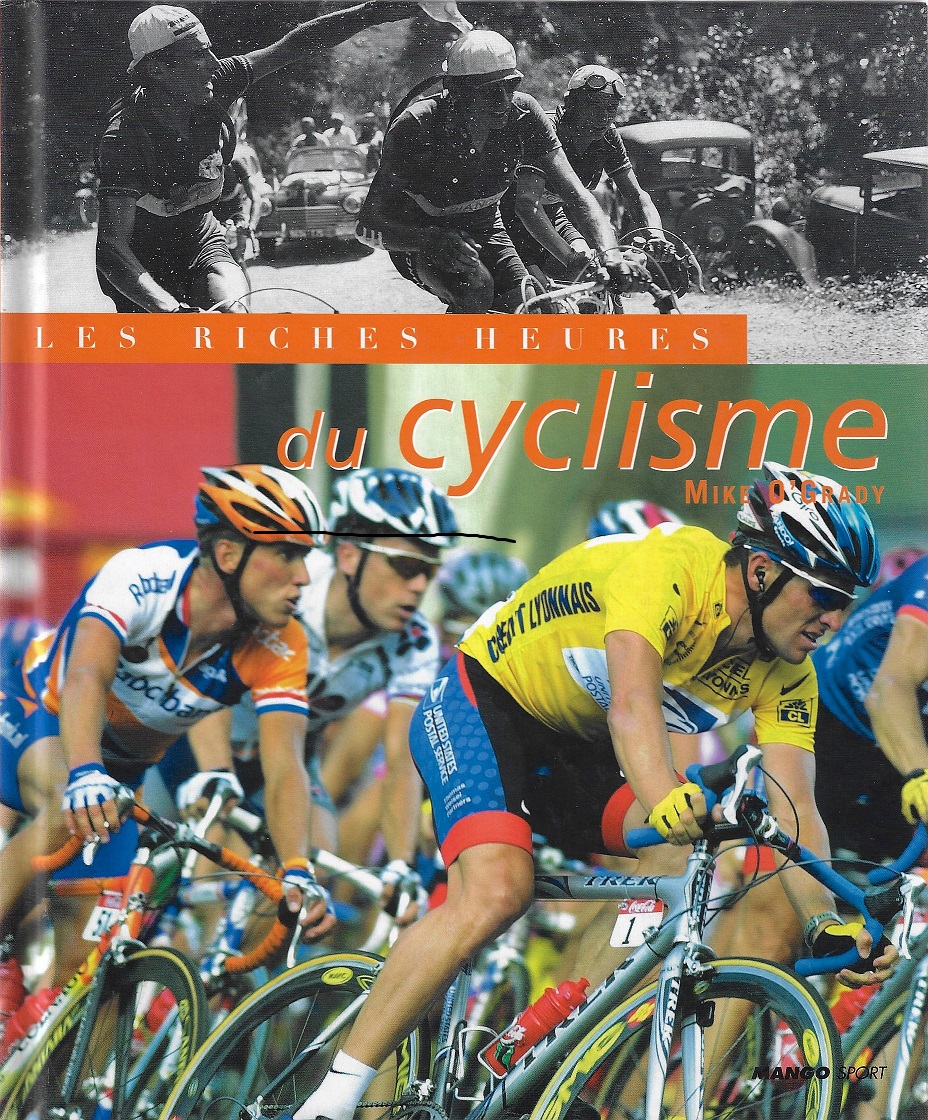 O'Grady, Mike - Les riches heures du cyclisme