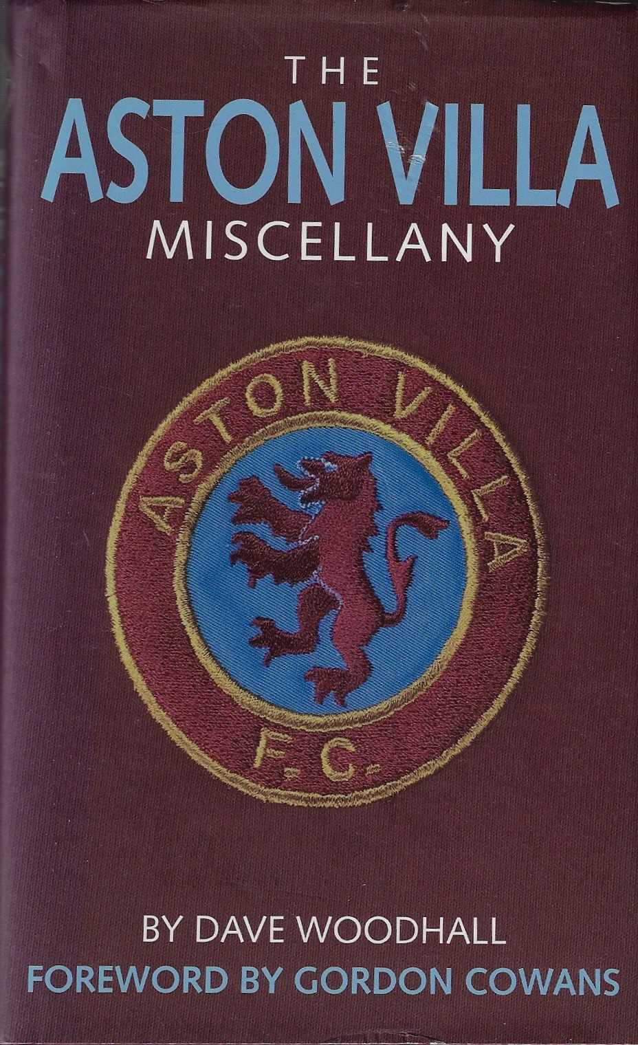 Woodhall, Dave - The Aston Villa Miscellany