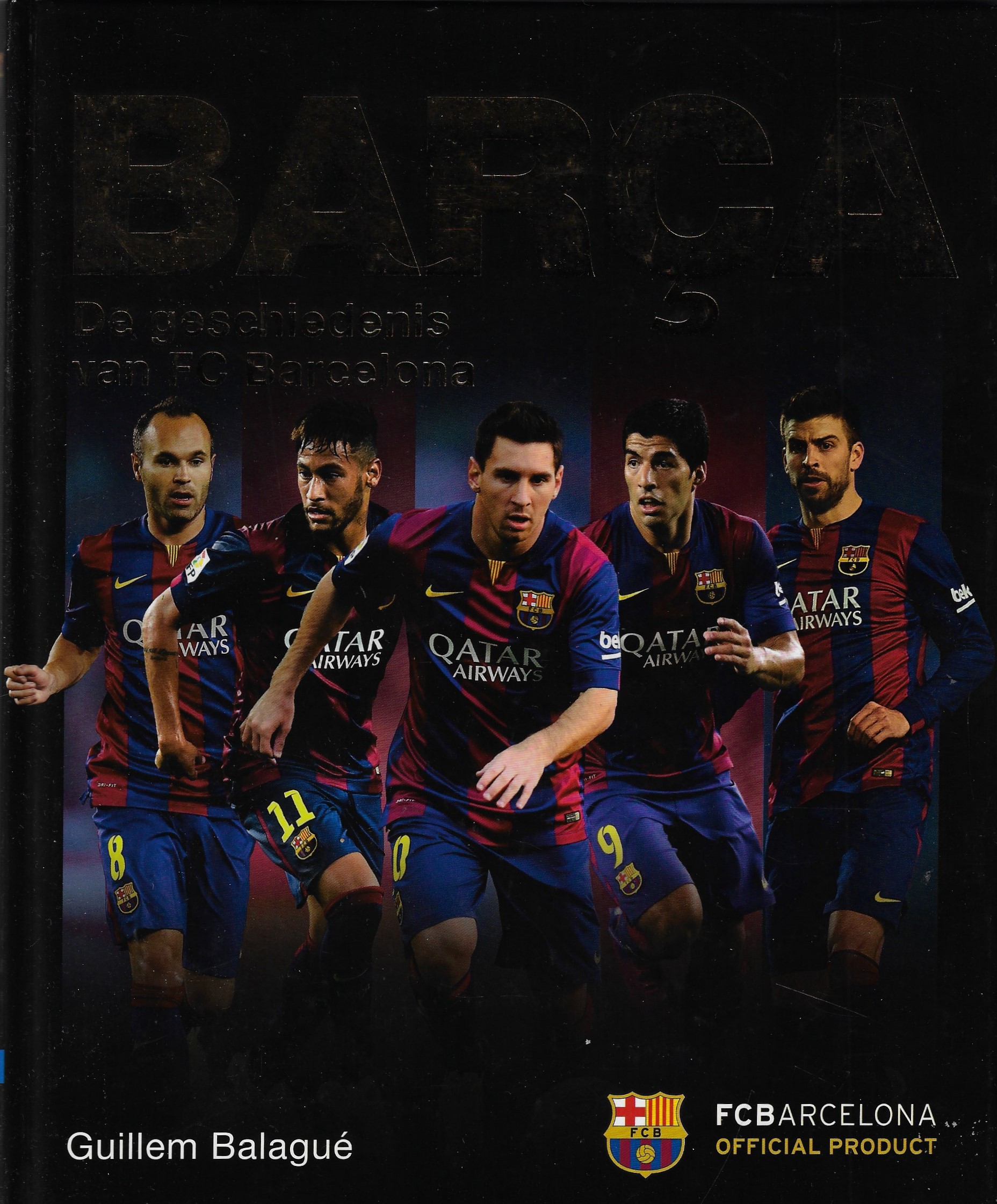 Balagu, Guillem - Bara - De geschiedenis van FC Barcelona