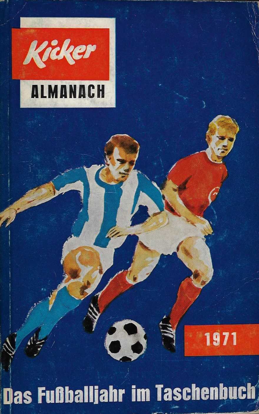 Heimann, K.H. - Kicker Almanach 1971 -Das Fubaljahr im Taschenbuch