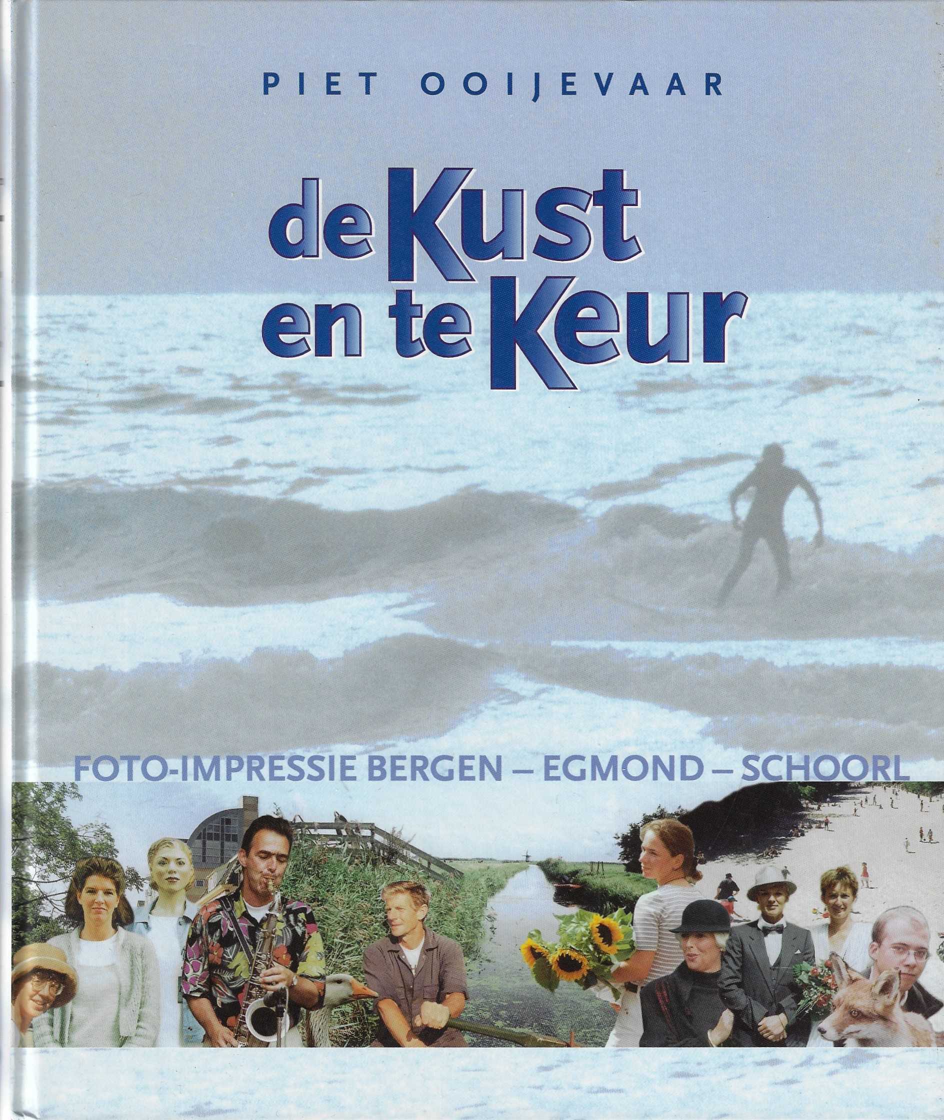 Ooievaar, Piet - De kust en te keur -Foto-impressie Bergen-Egmond-Schoorl