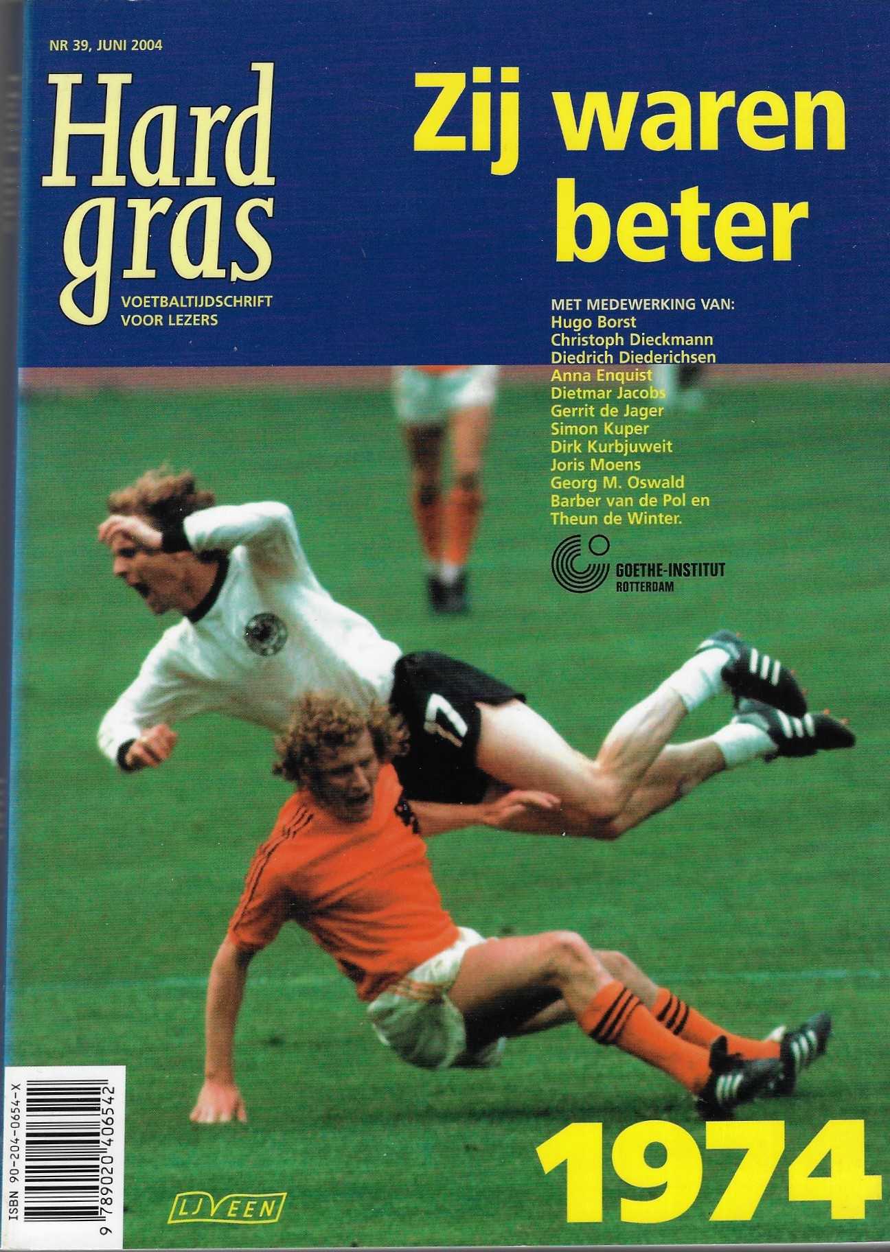Mehrere - Hard Gras nr 39 - Zij waren beter -Voetbaltijdschrift voor lezers
